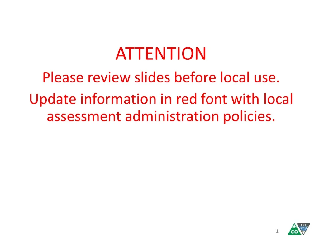 attention please review slides before local