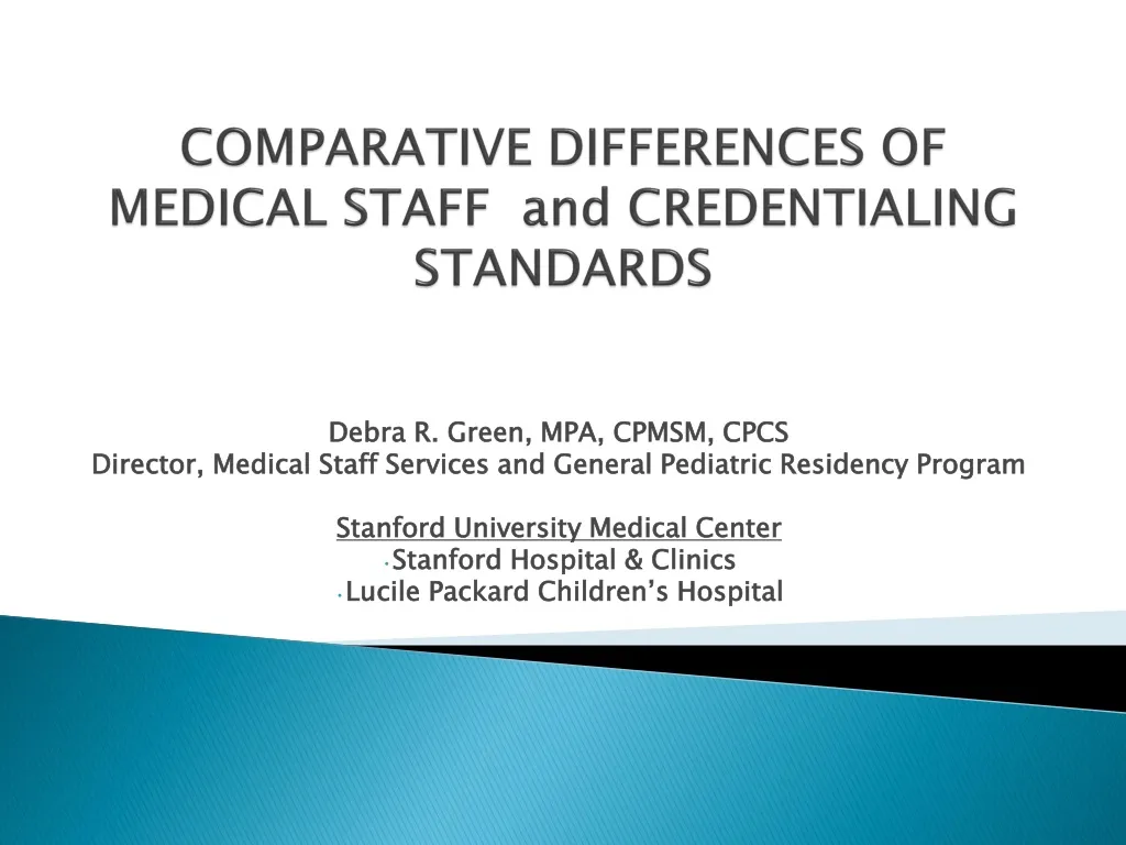 comparative differences of medical staff and credentialing standards