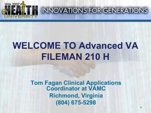 WELCOME TO Advanced VA FILEMAN 210 H