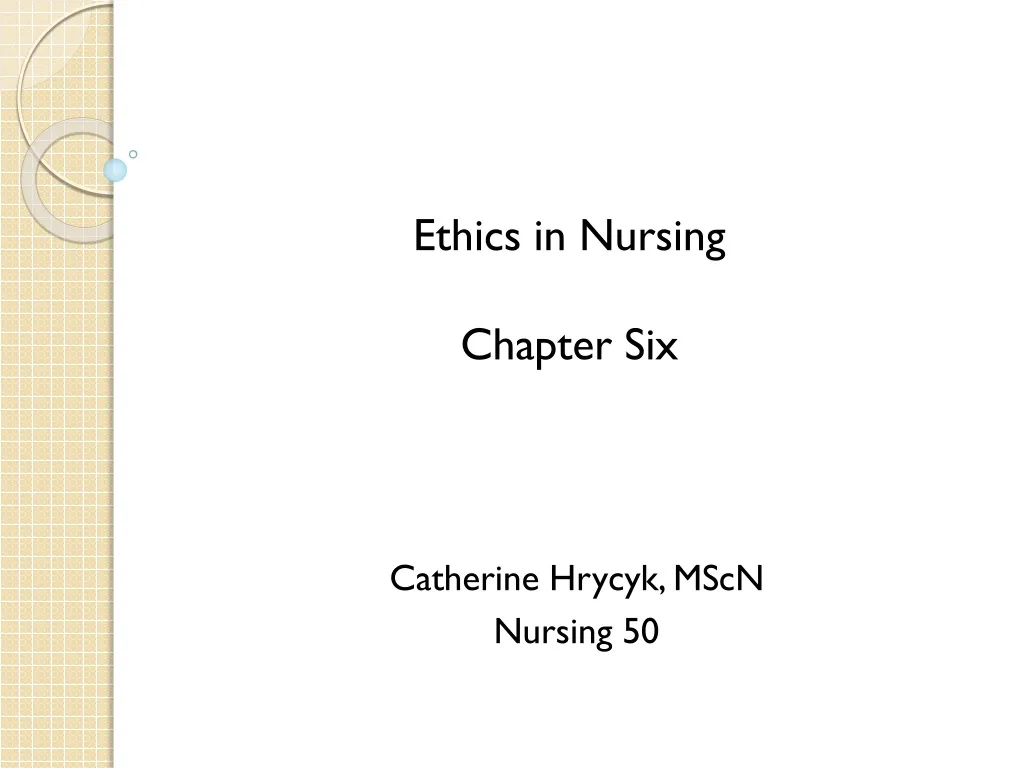 ethics in nursing chapter six