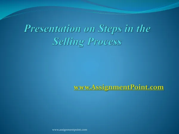 Presentation on Steps in the Selling Process