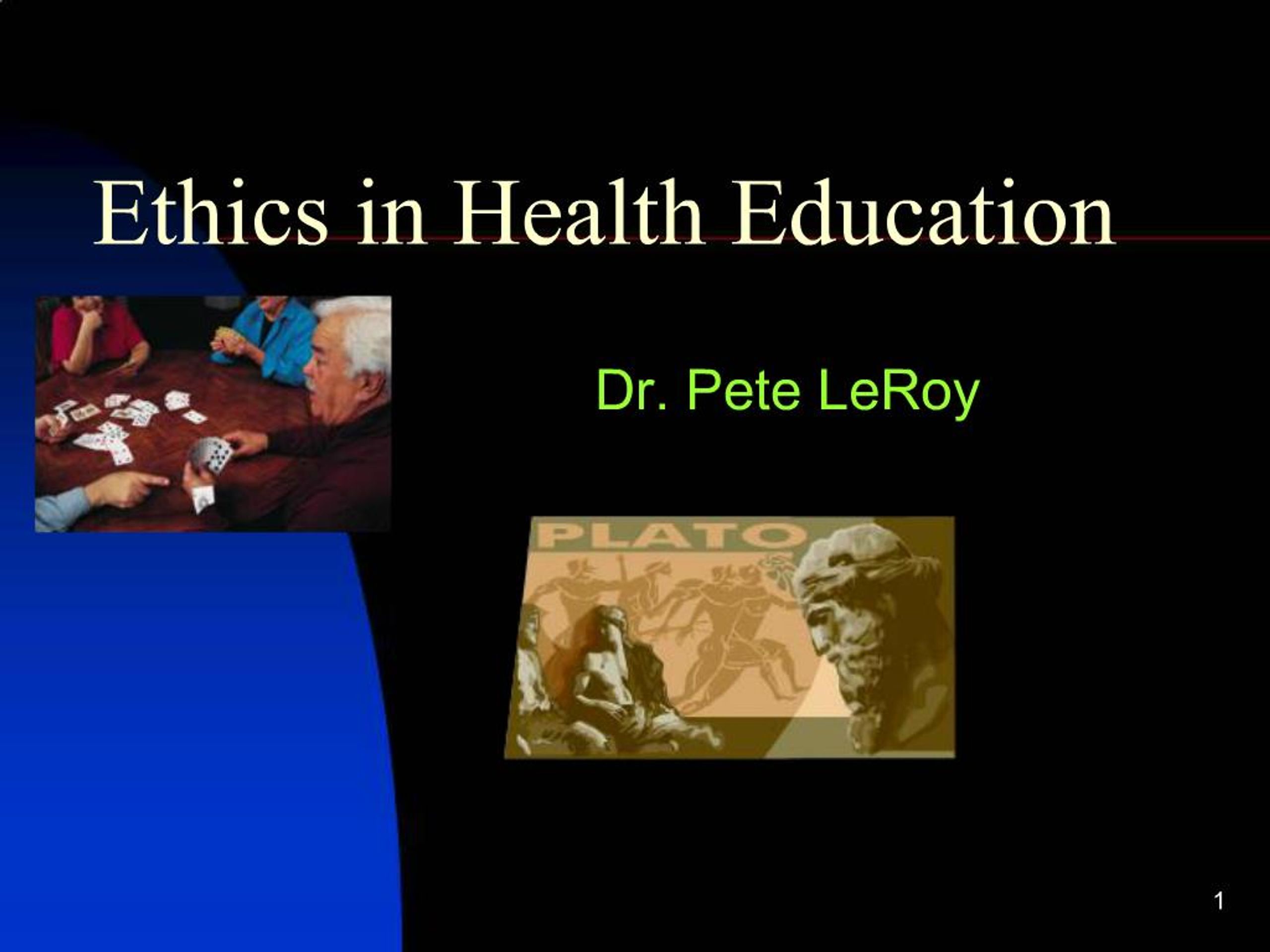 PPT - Ethics in Health Education PowerPoint Presentation, free download ...