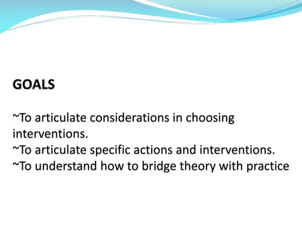 What are some considerations in choosing interventions?