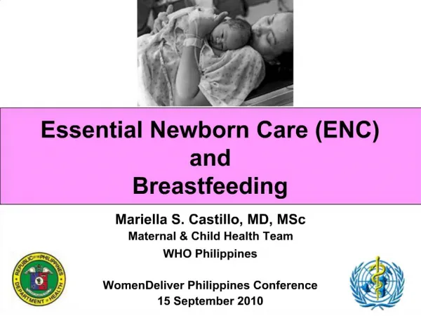 Mariella S. Castillo, MD, MSc Maternal Child Health Team WHO Philippines WomenDeliver Philippines Conference 15 Septe