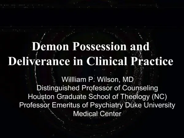 Demon Possession and Deliverance in Clinical Practice