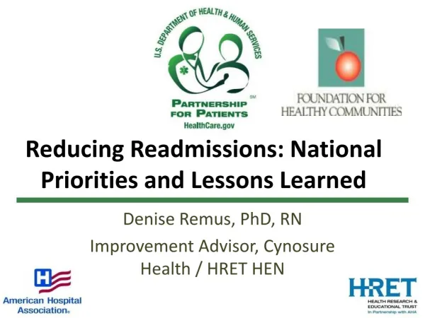 Reducing Readmissions: National Priorities and Lessons Learned
