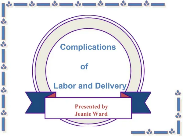Complications of Labor and Delivery