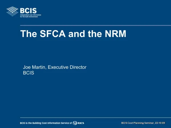 The SFCA and the NRM
