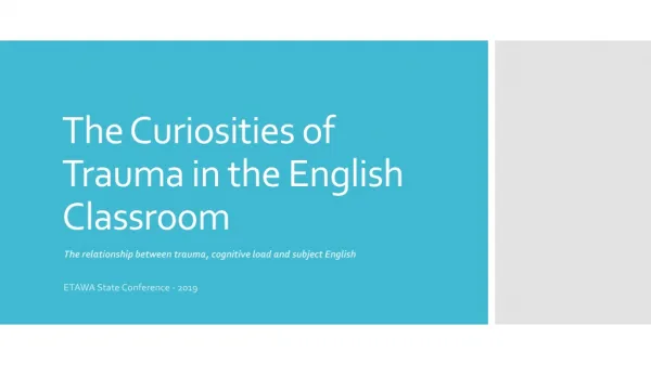The Curiosities of Trauma in the English Classroom