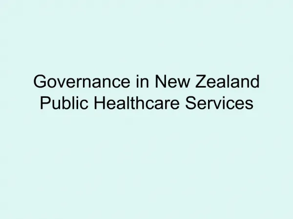Governance in New Zealand Public Healthcare Services