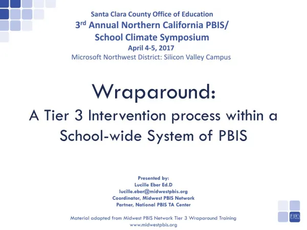 Wraparound : A Tier 3 Intervention process within a School-wide System of PBIS