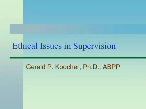 Ethical Issues in Supervision