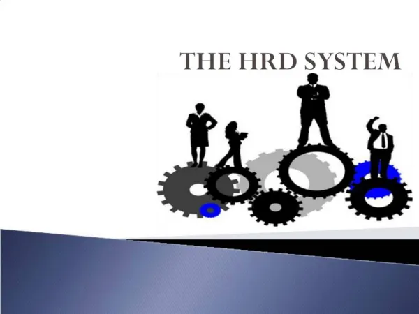 THE HRD SYSTEM