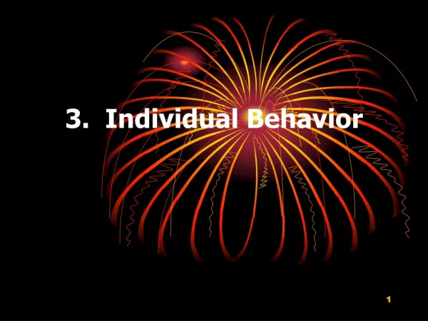 3. Individual Behavior