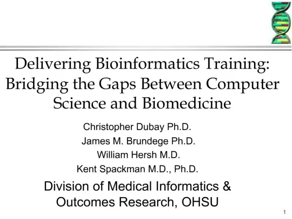 Delivering Bioinformatics Training: Bridging the Gaps Between Computer Science and Biomedicine