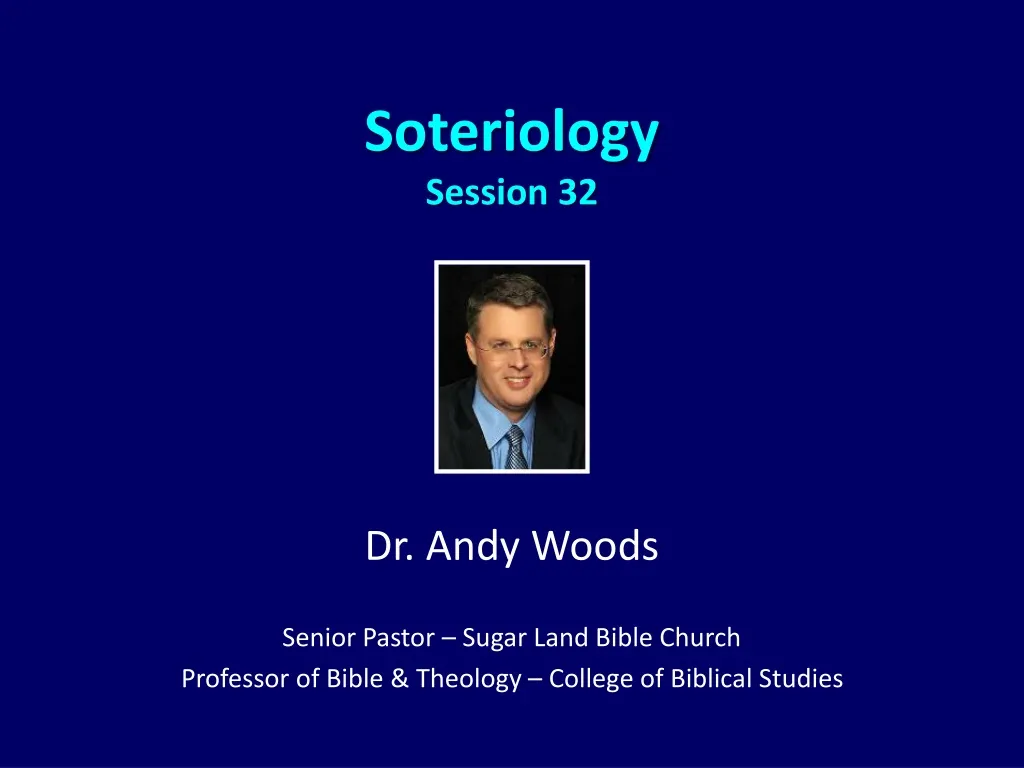 soteriology session 32