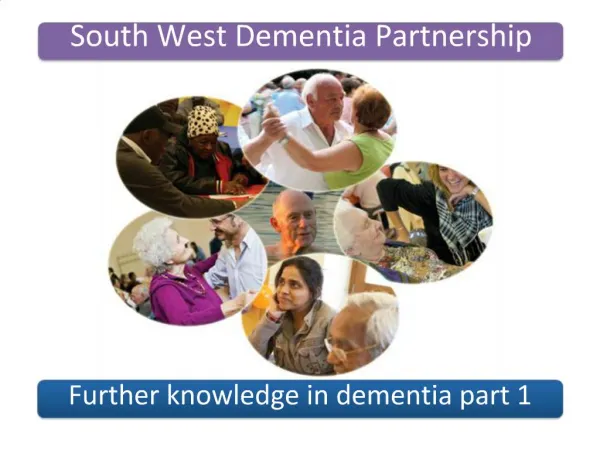Further knowledge in dementia part 1