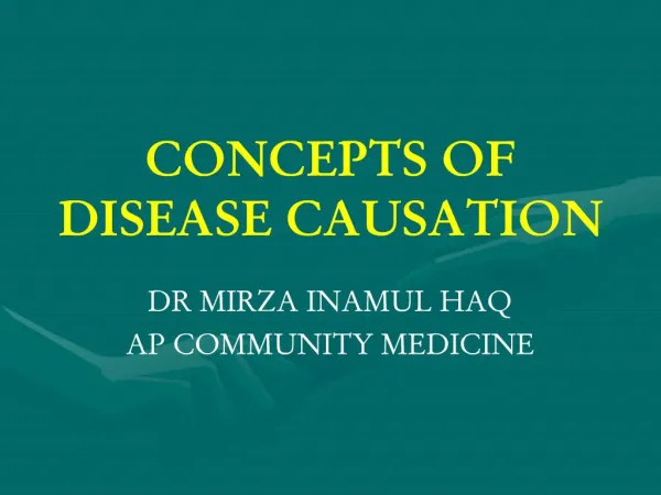 CONCEPTS OF DISEASE CAUSATION