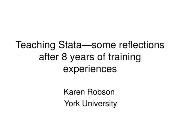 Teaching Stata—some reflections after 8 years of training experiences