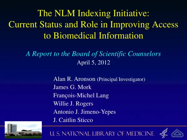 The NLM Indexing Initiative: Current Status and Role in Improving Access to Biomedical Information