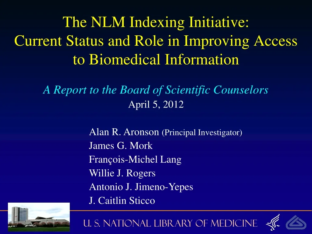 the nlm indexing initiative current status and role in improving access to biomedical information