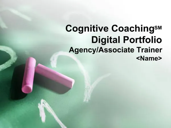 Cognitive CoachingSM Digital Portfolio Agency