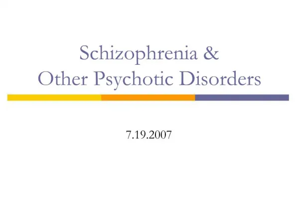 Schizophrenia Other Psychotic Disorders