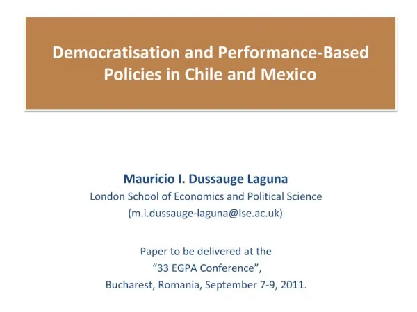 Mauricio I. Dussauge Laguna London School of Economics and Political Science m.i.dussauge-lagunalse.ac.uk Paper to be d
