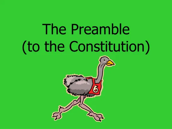 The Preamble (to the Constitution)