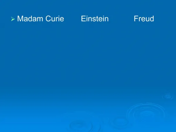 Madam Curie Einstein Freud