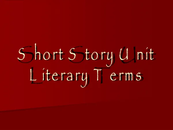 Short Story Unit Literary Terms