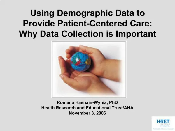 Using Demographic Data to Provide Patient-Centered Care: Why Data Collection is Important