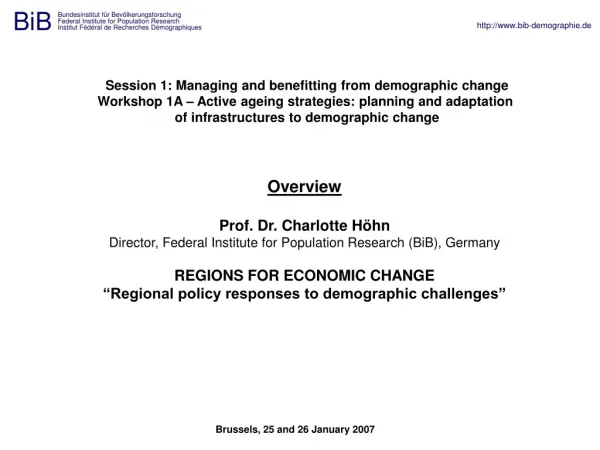 Session 1: Managing and benefitting from demographic change