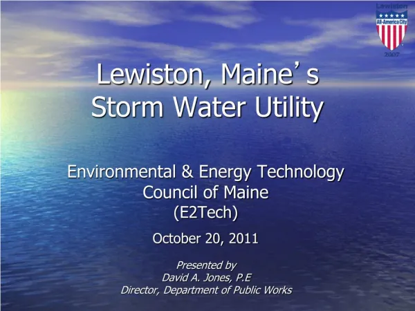 Lewiston, Maine ’ s Storm Water Utility