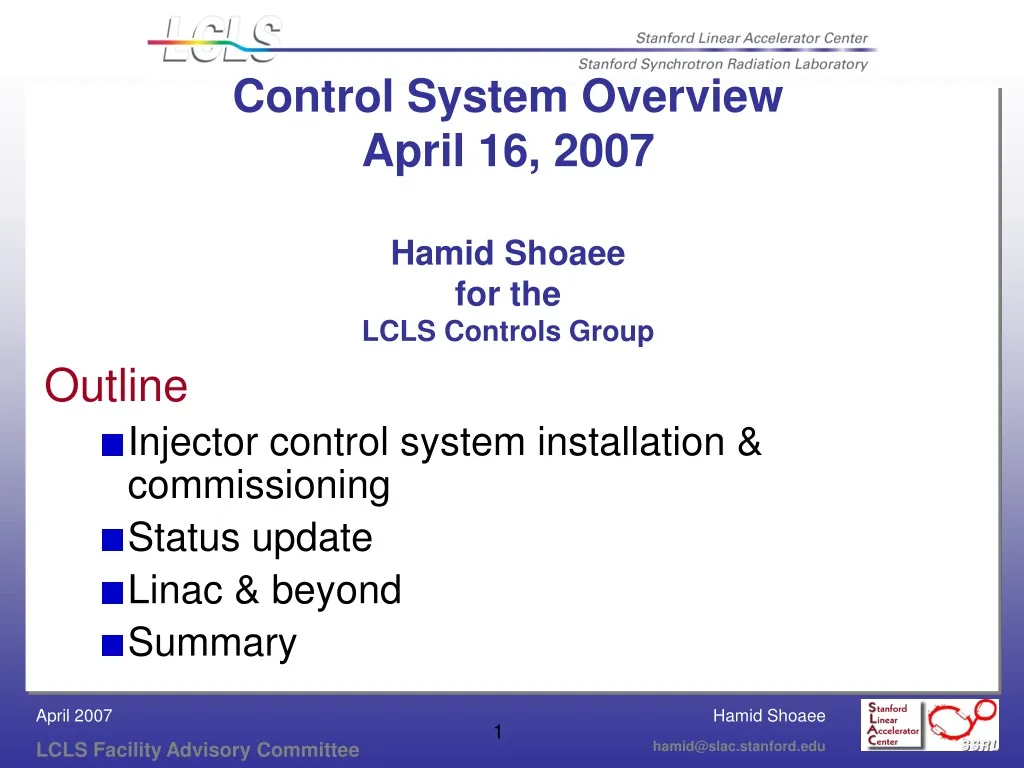 control system overview april 16 2007 hamid shoaee for the lcls controls group