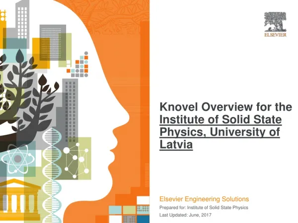 Knovel Overview for the Institute of Solid State Physics , University of Latvia