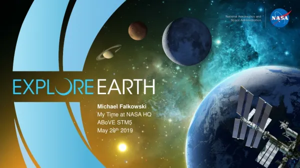 Michael Falkowski My Time at NASA HQ ABoVE STM5 May 20 th 2019