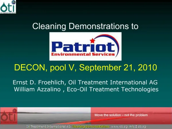 Ernst D. Froehlich, Oil Treatment International AG William Azzalino , Eco-Oil Treatment Technologies