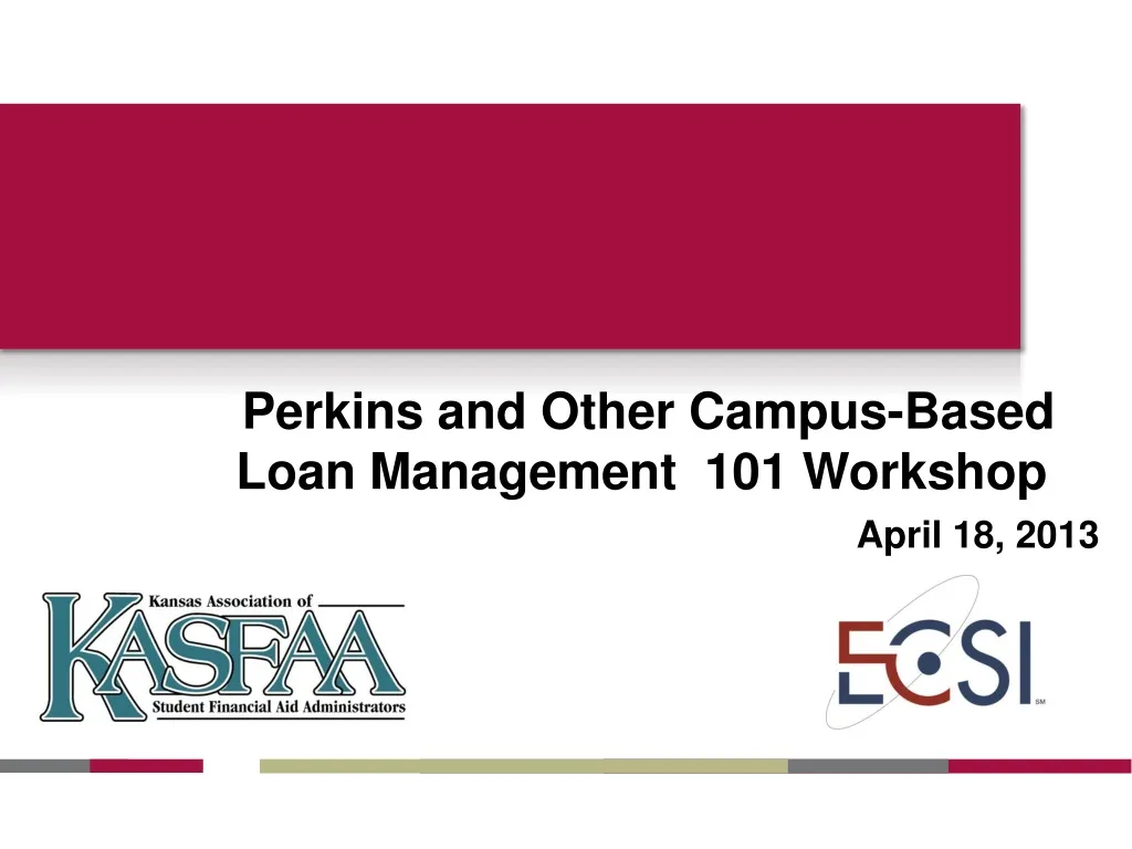 perkins and other campus based loan management