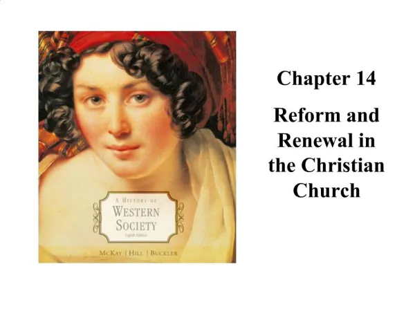 Chapter 14 Reform and Renewal in the Christian Church