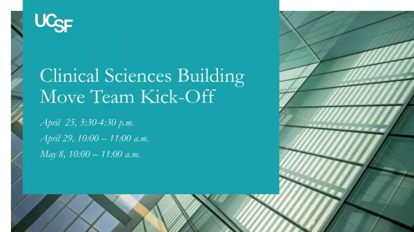 Clinical Sciences Building Move Team Kick-Off
