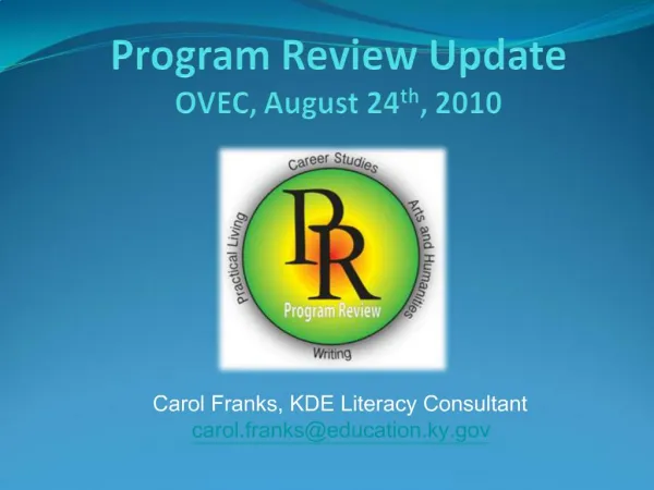 Program Review Update OVEC, August 24th, 2010