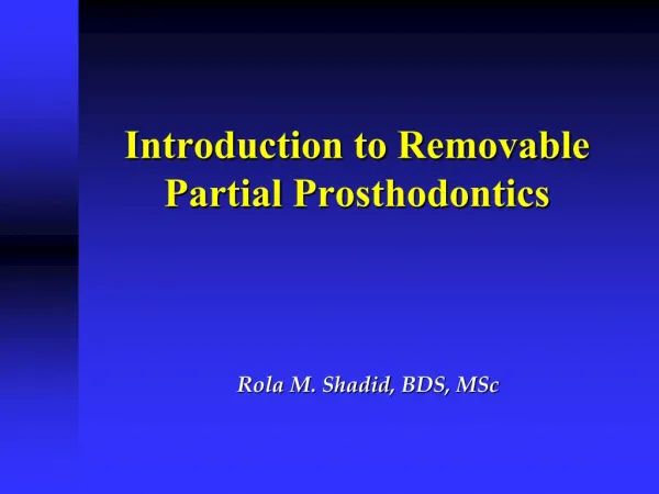 Introduction to Removable Partial Prosthodontics
