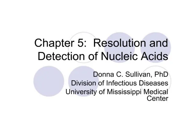 Chapter 5: Resolution and Detection of Nucleic Acids