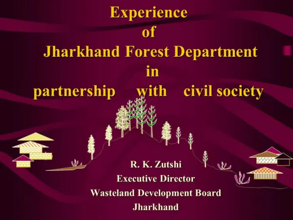 Experience of Jharkhand Forest Department in partnership with civil society