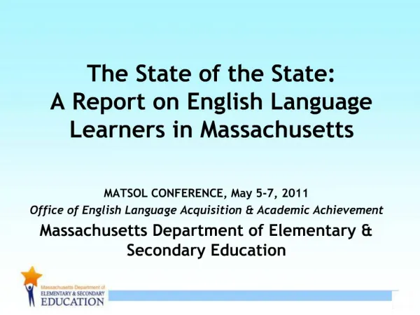 The State of the State: A Report on English Language Learners in Massachusetts