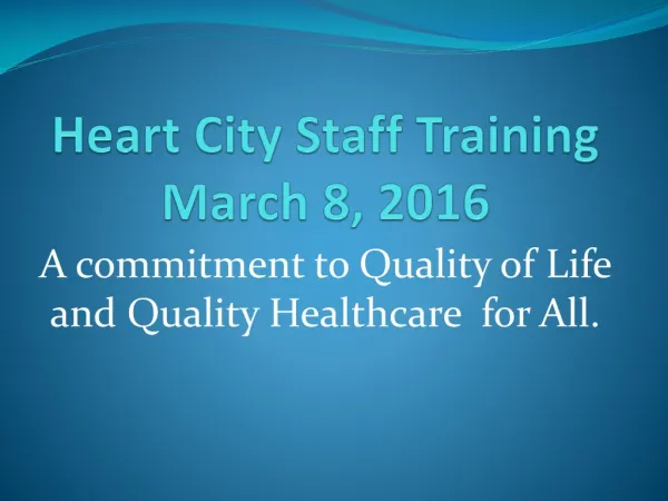 Heart City Staff Training March 8, 2016