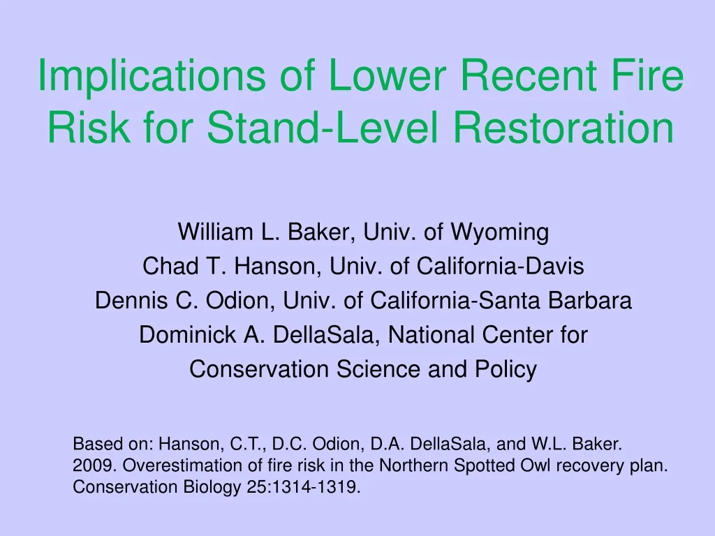 implications of lower recent fire risk for stand level restoration