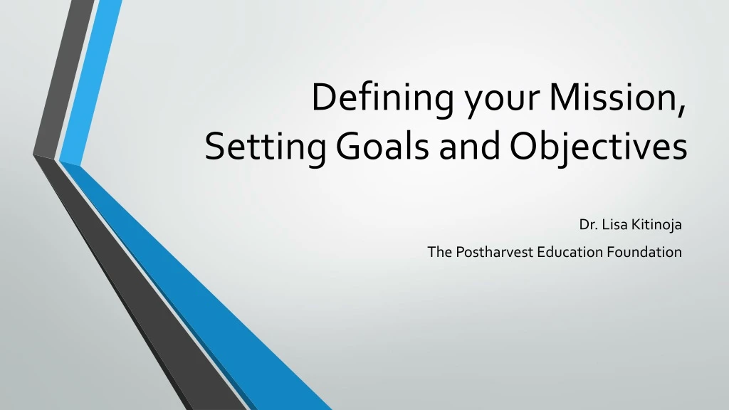 defining your mission setting goals and objectives