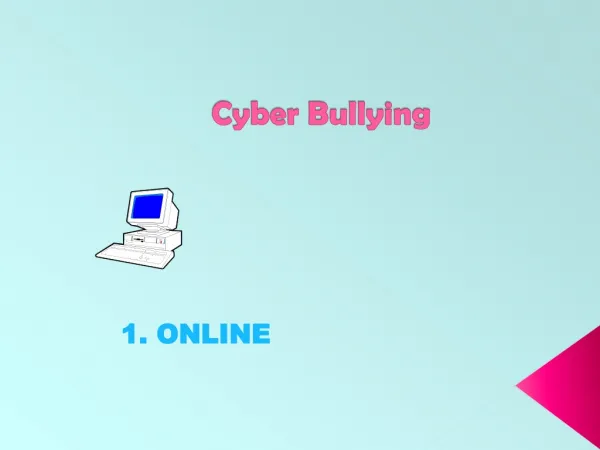 Cyber Bullying